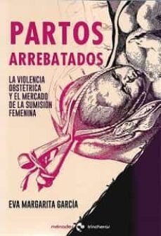 Partos Arrebatados de García, Eva Margarita