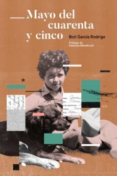 Mayo del cuarenta y cinco de García Rodrigo, Boti