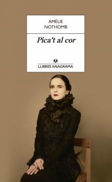Pica't al cor de Nothomb, Amelie