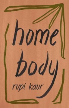 Home body de Kaur, Rupi
