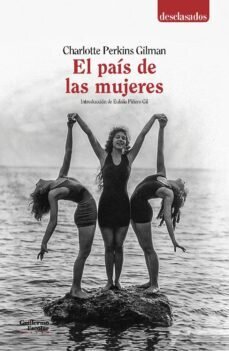 El pais de las mujeres de Perkins Gilman, Charlotte