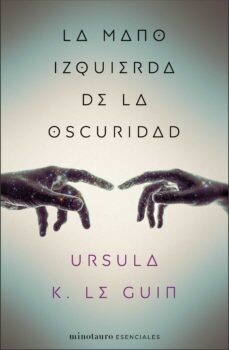 La mano izquierda de la oscuridad de Ursula K. Le Guin