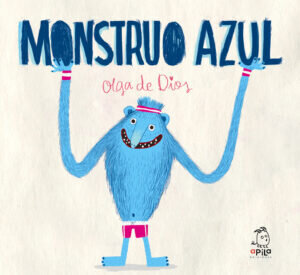 Monstruo Azul de Olga de Dios