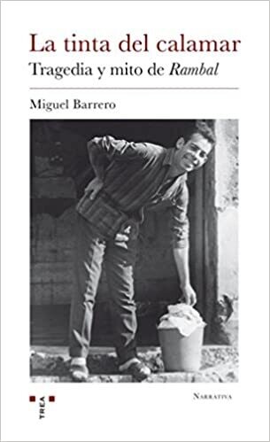 La tinta del calamar : tragedia y mito de Rambal de Barrero Álvarez, Miguel