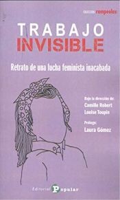 Trabajo invisible de Robert, Camille/Tupin, Louise