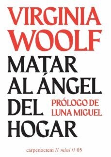 Matar al ángel del hogar de Virginia Woolf