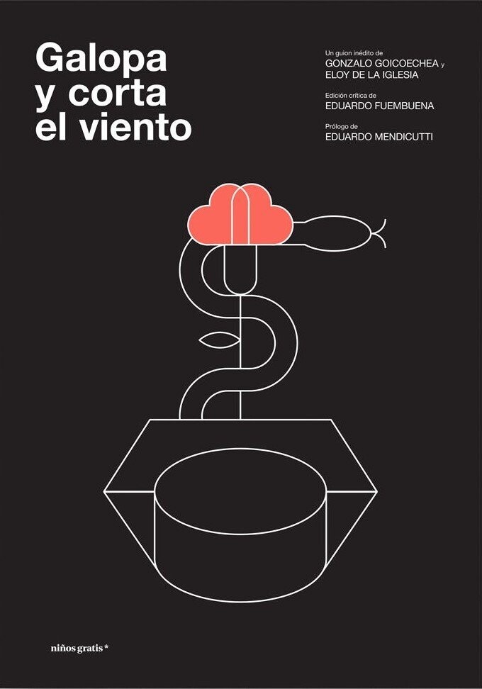 Galopa y corta el viento de Eloy de la iglesia y Gonzalo Goicoechea
