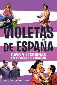 Violetas de España de Alejandro Melero Salvador