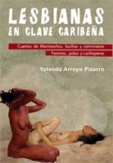Lesbianas en clave caribeña de Yolanda Arroyo Pizarro