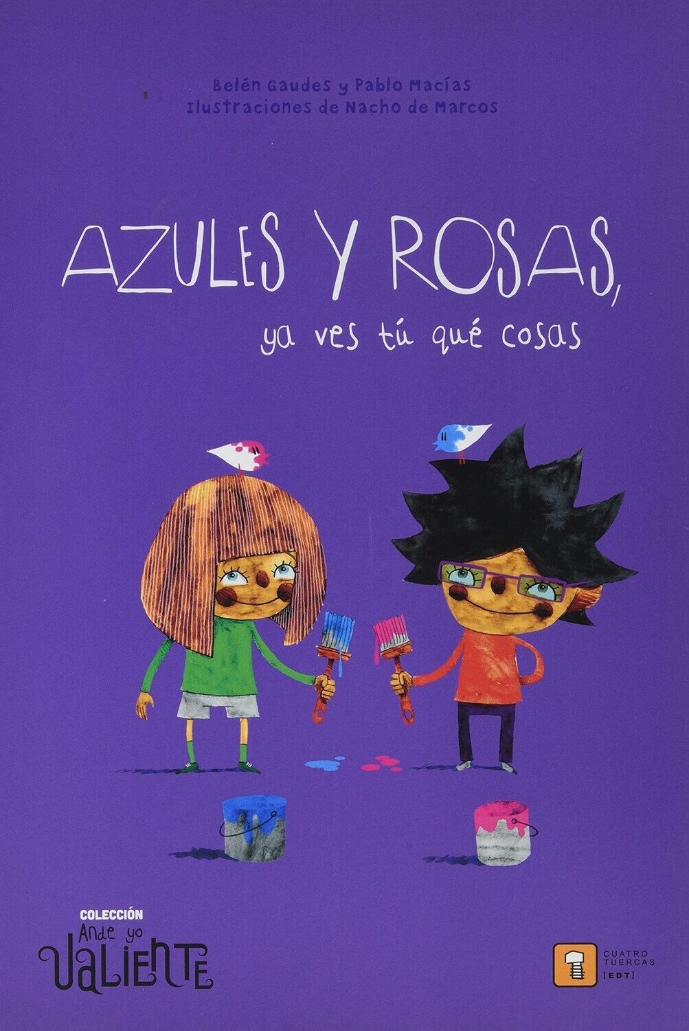Azules y rosas, ya ves tú qué cosas