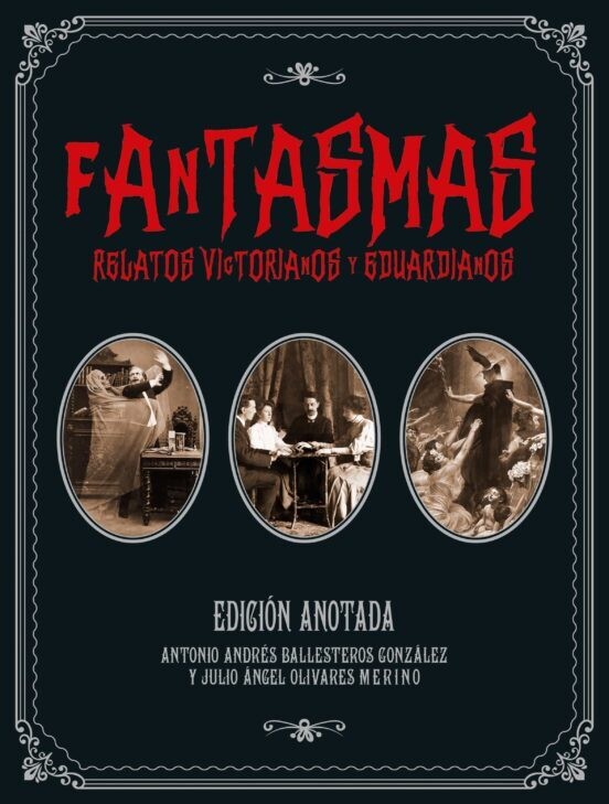 Fantasmas: Relatos victorianos y eduadrdianos