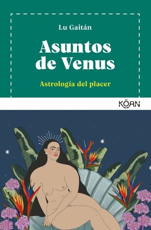 Asuntos de venus de Lu Gaitán