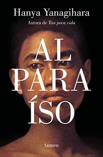 Al paraiso de Hania Yanagihara