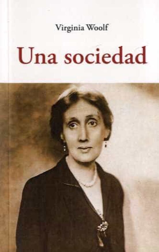 Una sociedad de Virginia Woolf
