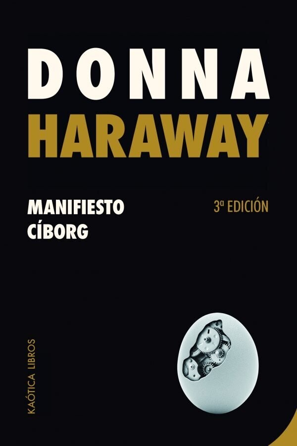 Manifiesto cíborg de Donna Haraway