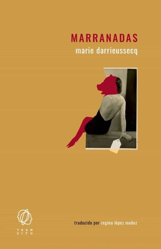 Marranadas de Marie Darrieussecq