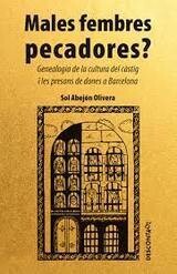 Males fembres pecadores? de Sol Abejón Olivera