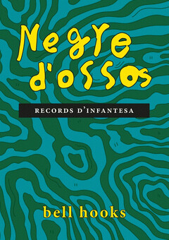 Negre d'ossos de bell hooks