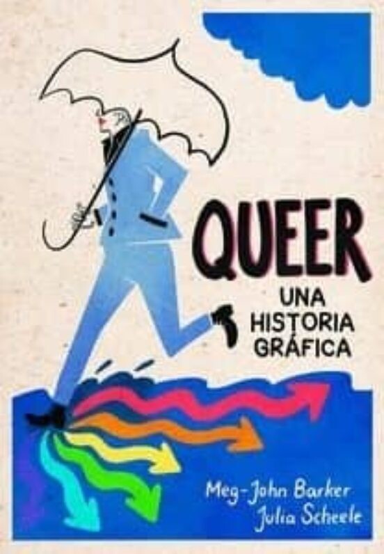 Queer. Una historia gráfica.