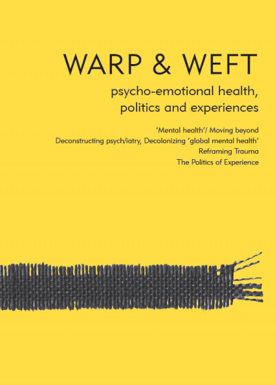 Warp & weft. Psycho.emotional health, politics and experiences.