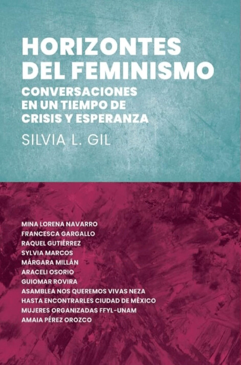 Horizontes del feminismo de Silvia L. Gil