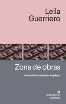 Zona de obras de Leila Guerriero