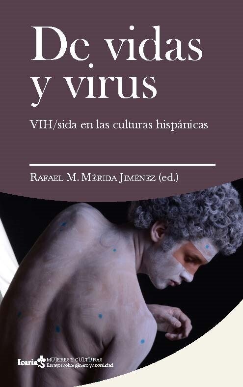 De vidas y virus (ed) por Rafael M. Mérida Jiménez