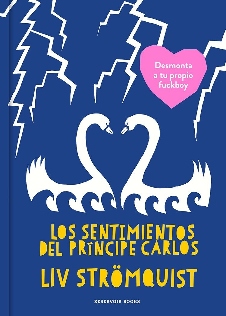Los sentimientos del príncipe Carlos de Liv Strömquist