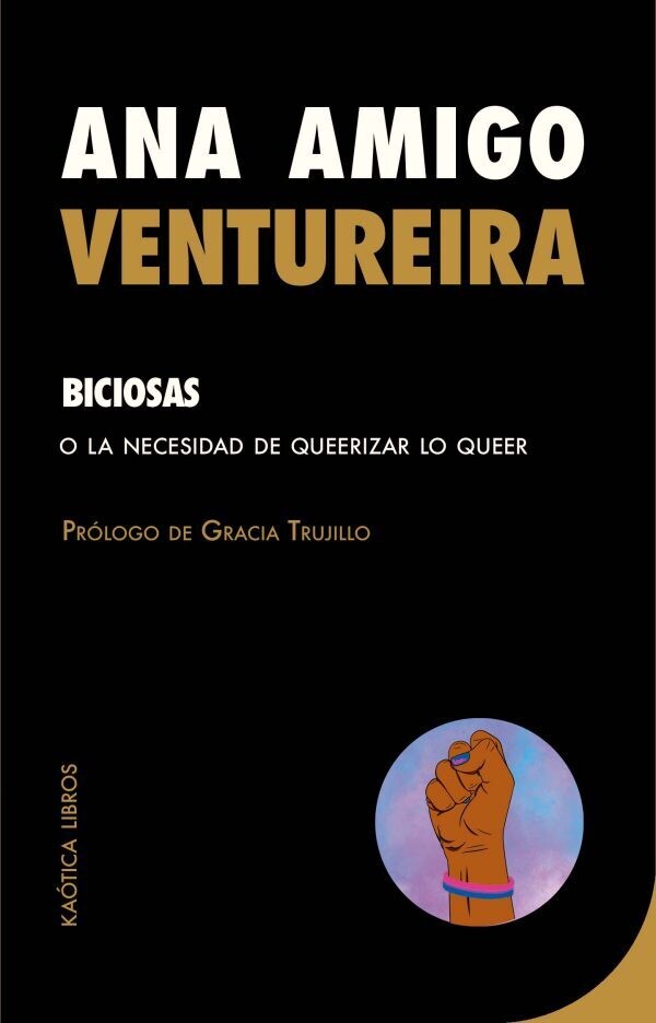 Biciosas o la necesidad de queerizar lo queer, de Ana Amigo