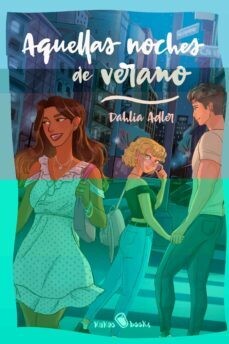Aquellas noches de verano de Dahlia Adler