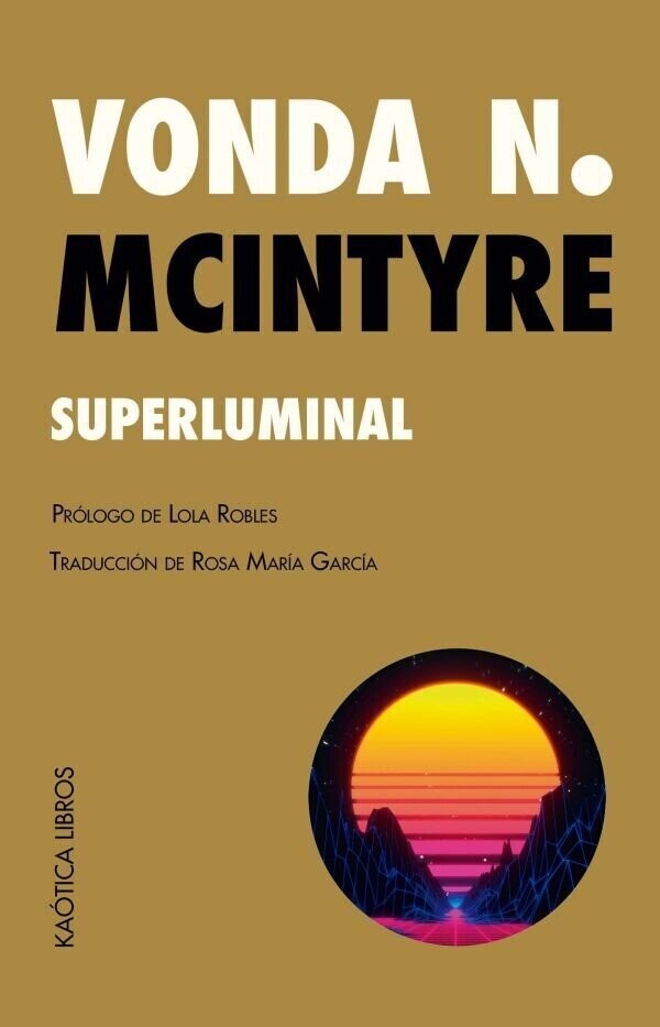 Superluminal de Vonda N. McIntyre