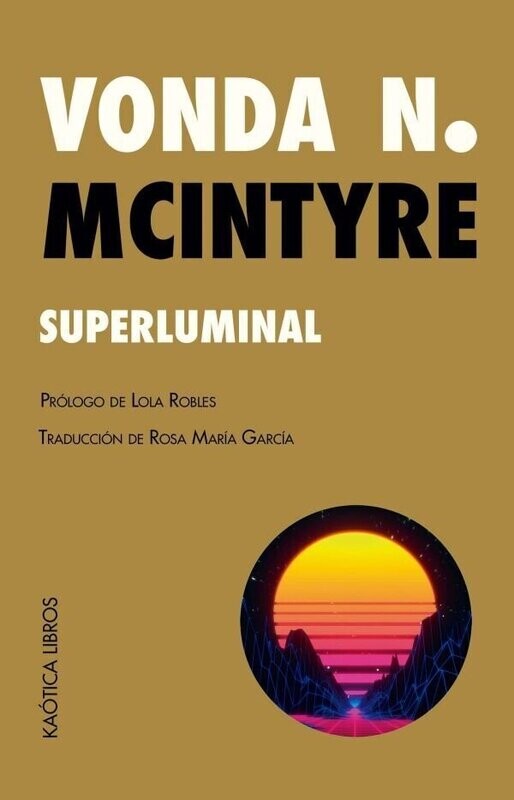 Superluminal de Vonda N. McIntyre