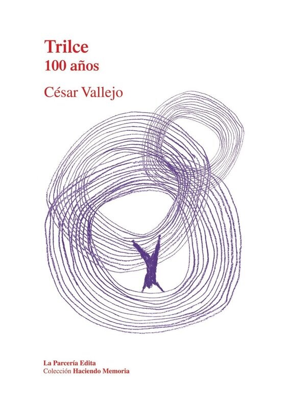 Trilce. 100 años de César Vallejo