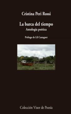 La barca del tiempo. Antología poética de Cristina Peri Rossi