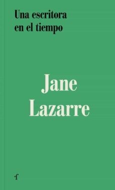 Una escritora en el tiempo de Jane Lazarre