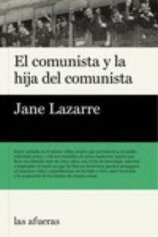 El comunista y la hija del comunista de Jane Lazarre