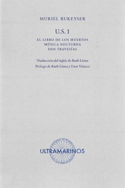 U.S. 1 de Muriel Rukeyser