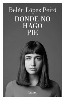 Donde no hago pie de Belén López Peiró