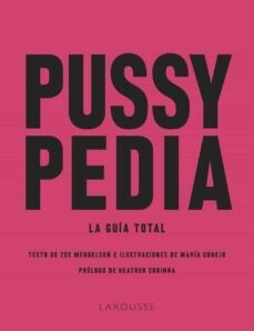 Pussypedia de Zoe Mendelson y María Conejo