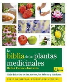 La biblia de las plantas medicinales de Helen Farmer Knowles