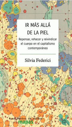 Ir más allá de la piel de Silvia Federici