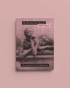 No nos deis por muertos, de Danez Smith
