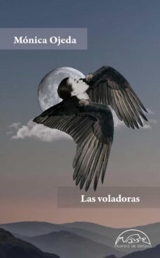 Las voladoras de Mónica Ojeda