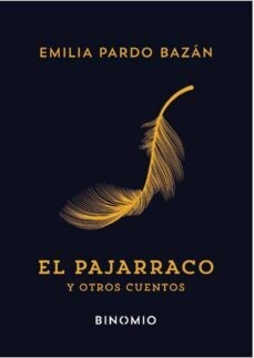 El pajarraco y otros cuentos de Emilia Pardo Bazán