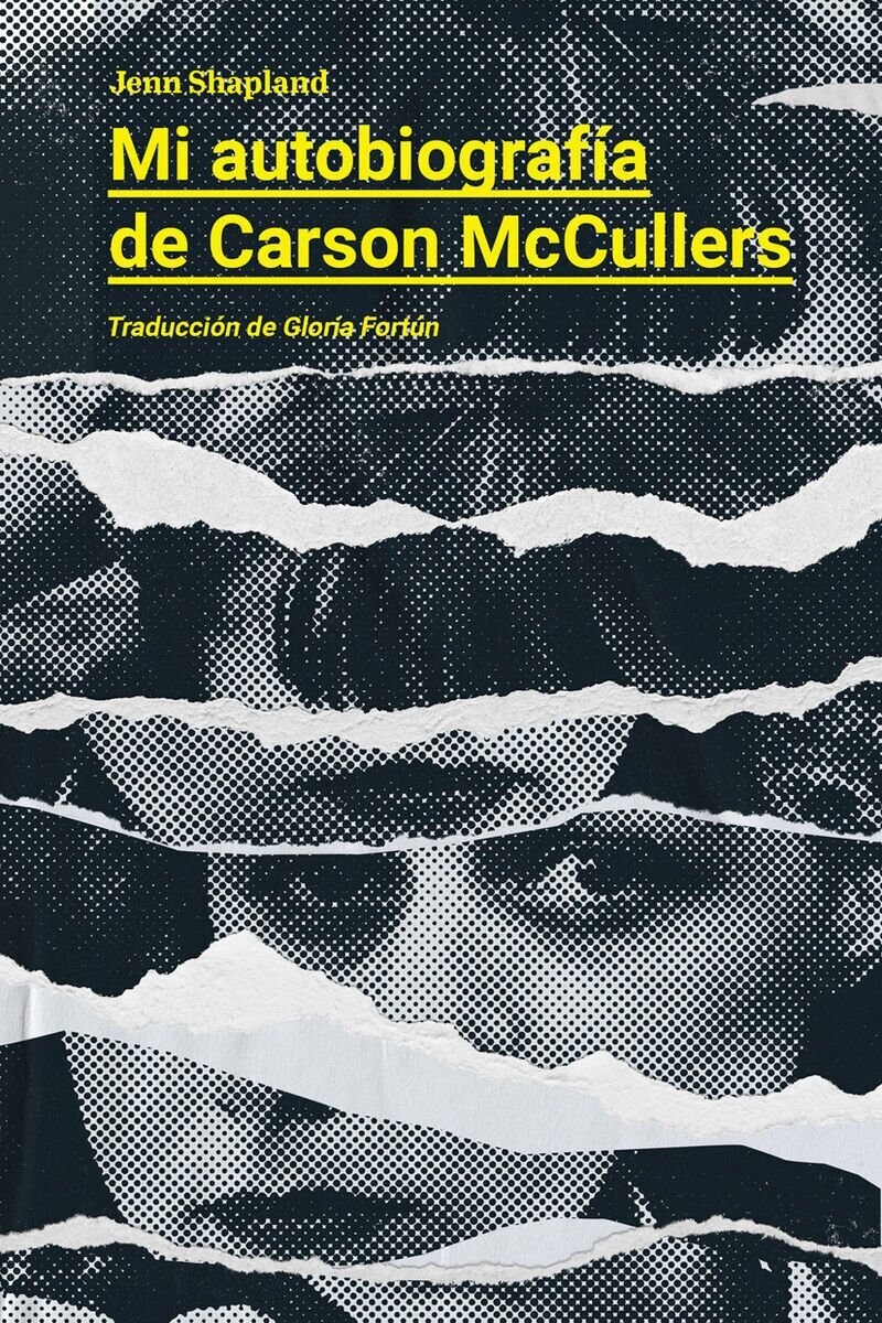 Mi autobiografía de Carson McCullers de  Jenn Shapland