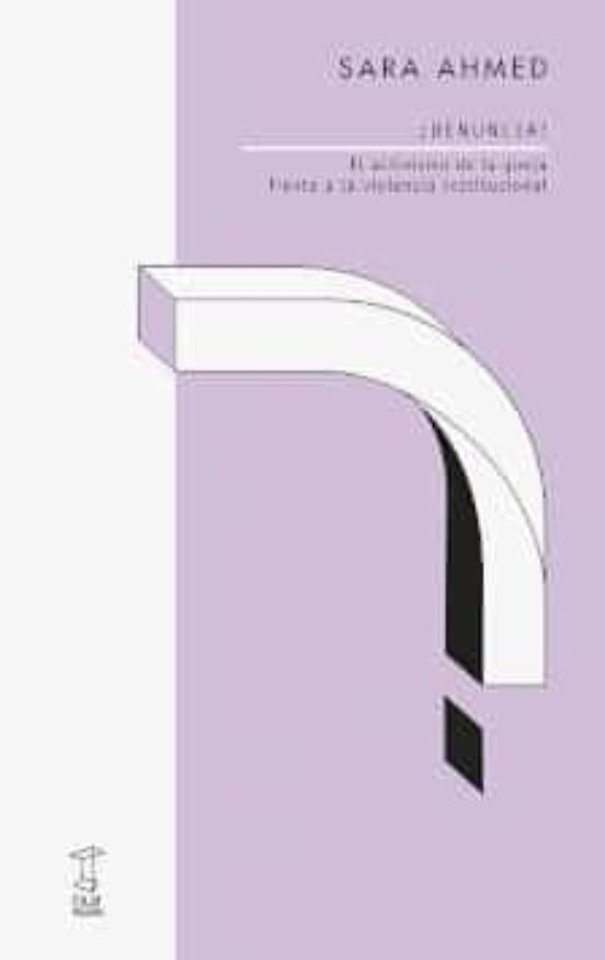 ¡Denuncia! de Sara Ahmed