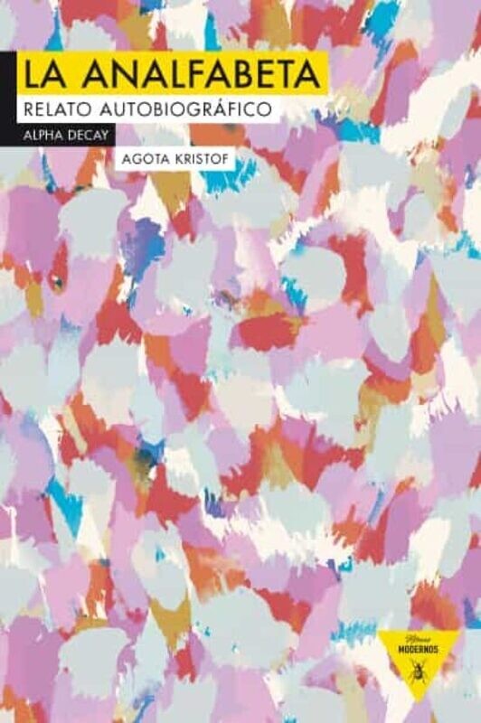 La analfabeta de Agota Kristof