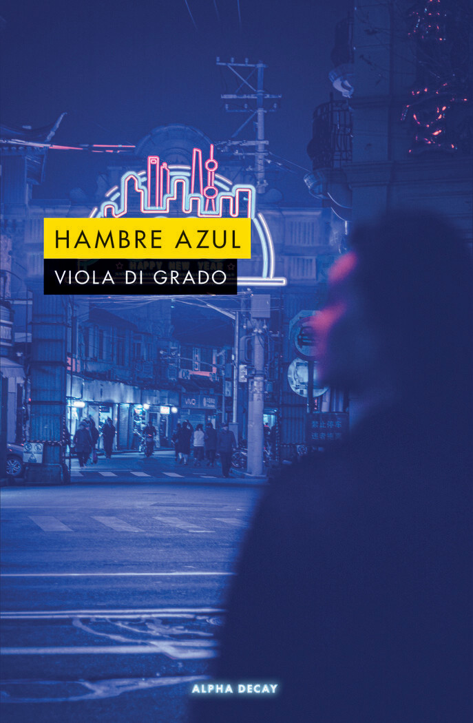 Hambre azul de Viola Di Grado