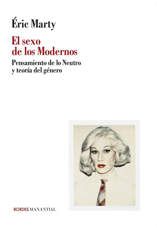 El sexo de los modernos de Éric MARTY