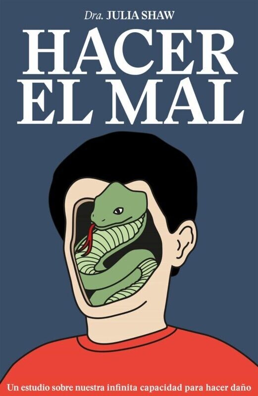 Hacer el mal de Julia Shaw